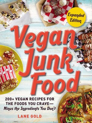 cover image of Vegan Junk Food, Expanded Edition